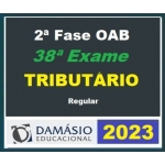 2ª Fase OAB XXXVIII (38º) Exame - Direito Tributário (DAMÁSIO 2023) - Curso Regular